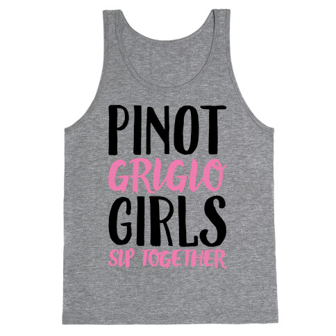 Pinot Grigio Girls Sip Together Tank Top