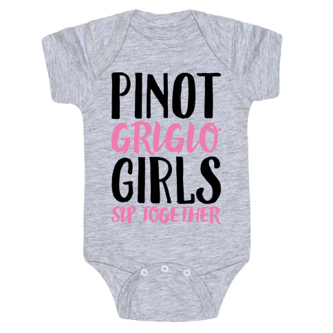 Pinot Grigio Girls Sip Together Baby One-Piece