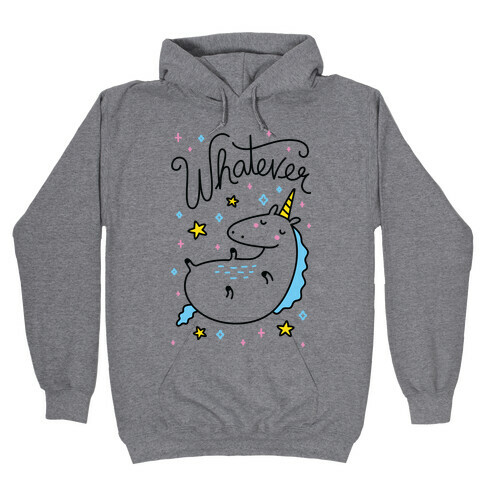 Whatever Unicorn Hooded Sweatshirt