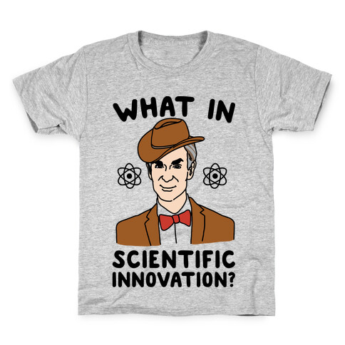 What In Scientific Innovation Kids T-Shirt