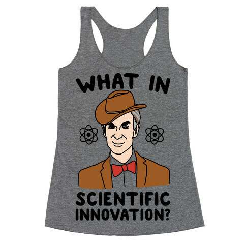 What In Scientific Innovation Racerback Tank Top
