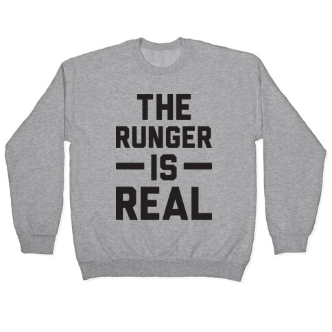 The Runger Is Real Pullover