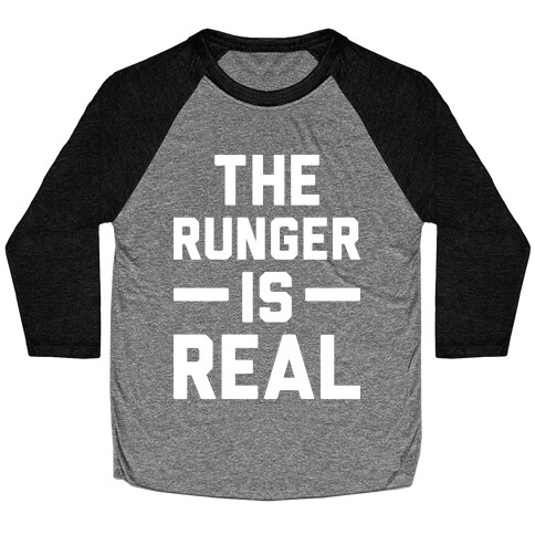 The Runger Is Real Baseball Tee