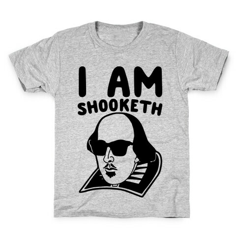 I Am Shooketh  Kids T-Shirt