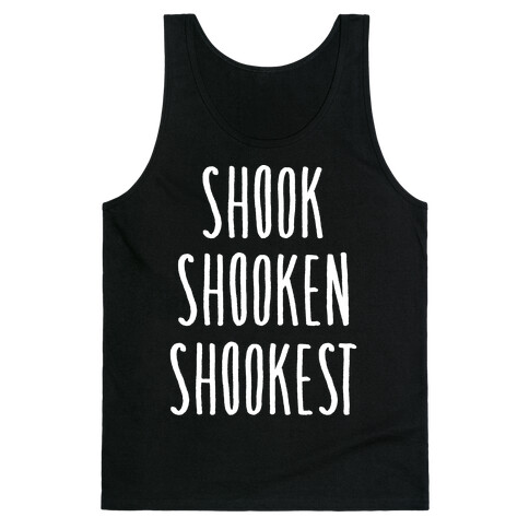 Shook Shooken Shookest White Print Tank Top