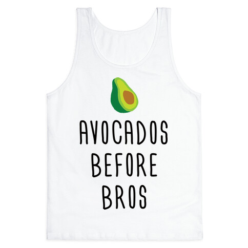 Avocados Before Bros Tank Top