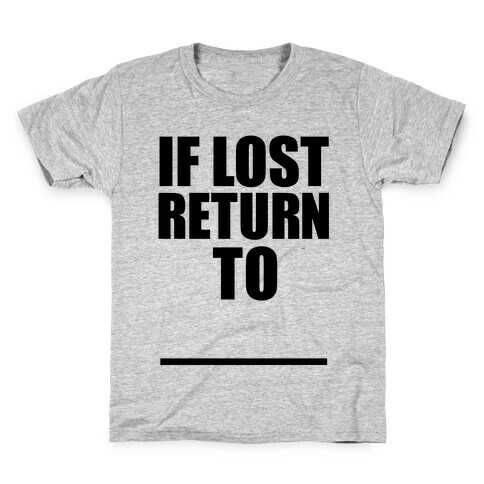 If Lost Return To Pair 1 Kids T-Shirt