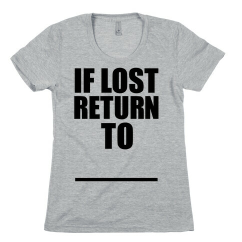 If Lost Return To Pair 1 Womens T-Shirt