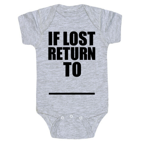If Lost Return To Pair 1 Baby One-Piece