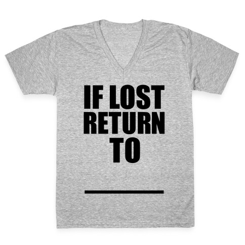 If Lost Return To Pair 1 V-Neck Tee Shirt