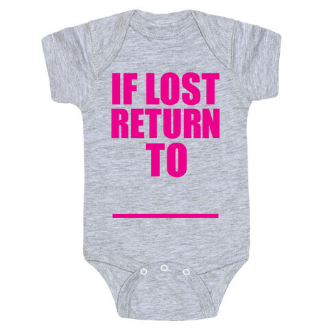 If Lost Return To Baby One-Piece