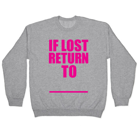 If Lost Return To Pullover