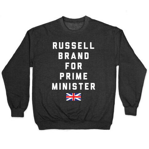 Russell Brand For Prime Minister Pullover