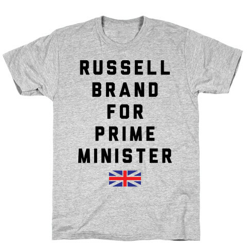 Russel Brand For Prime Minister T-Shirt