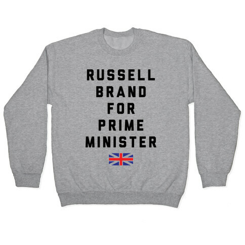 Russel Brand For Prime Minister Pullover