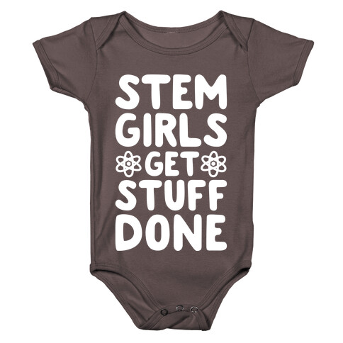 STEM Girls Get Stuff Done Baby One-Piece