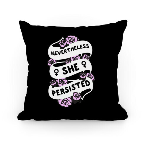 Nevertheless She Persisted (Feminist Ribbon) Pillow