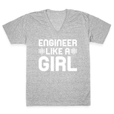 Engineer Like A Girl V-Neck Tee Shirt