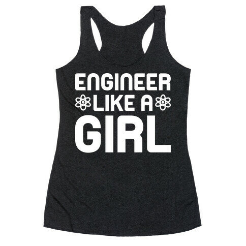 Engineer Like A Girl Racerback Tank Top