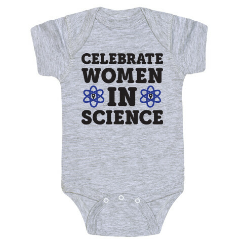 Celebrate Women In Science Baby One-Piece