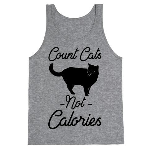 Count Cats Not Calories Tank Top