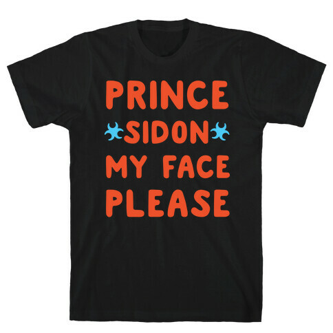 Prince Sidon My Face Please Parody White Print T-Shirt