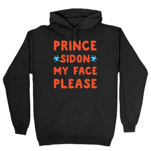 Prince Sidon My Face Please Parody White Print Hooded Sweatshirt