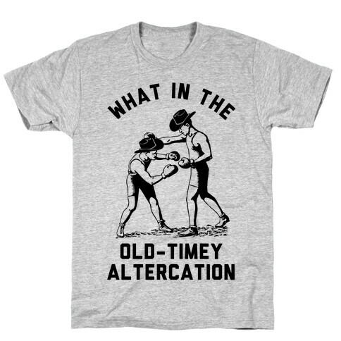 Old-Timey Altercation T-Shirt