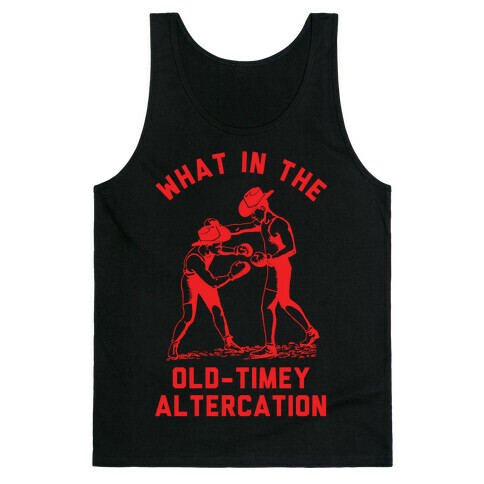 Old-Timey Altercation Tank Top
