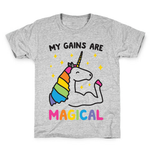 My Gains Are Magical Kids T-Shirt