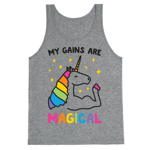 My Gains Are Magical Tank Top