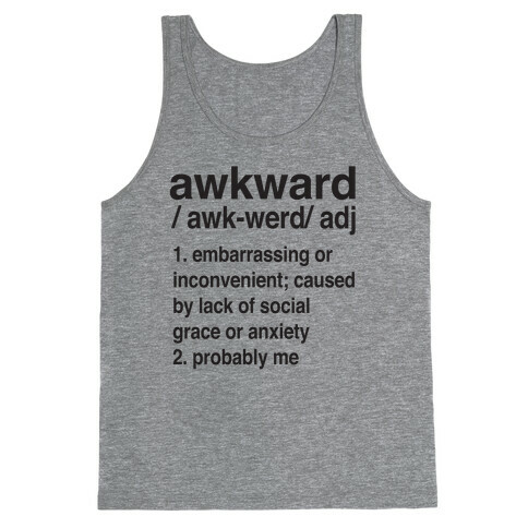 Awkward Definition Tank Top