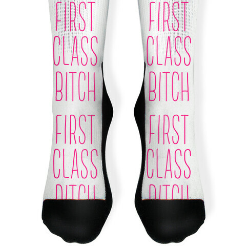 First Class Bitch Pink Sock