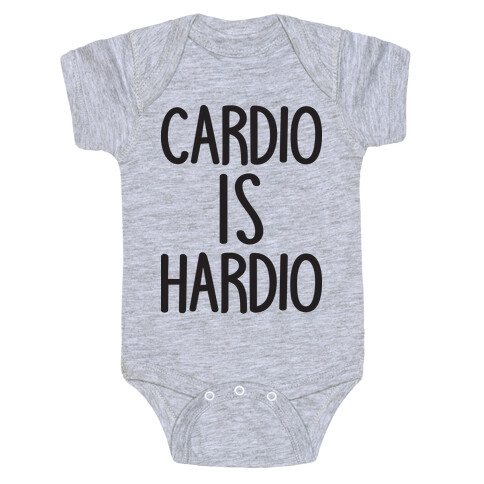 Cardio Is Hardio Baby One-Piece