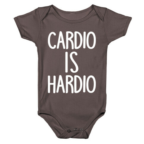 Cardio Is Hardio Baby One-Piece