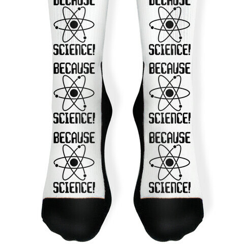 Because Science Sock