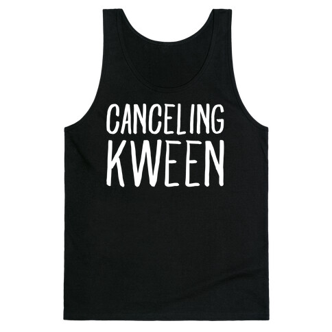 Canceling Kween White Print  Tank Top