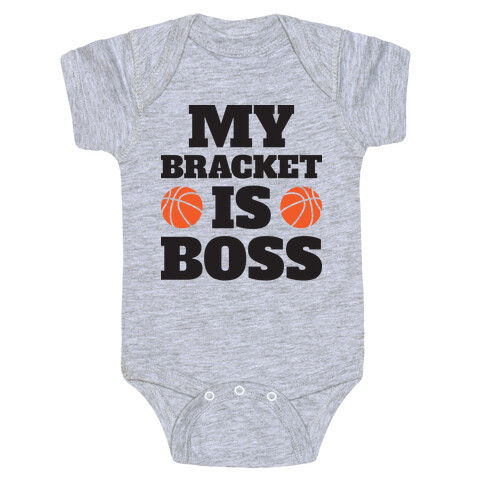 My Bracket Is Boss Baby One-Piece