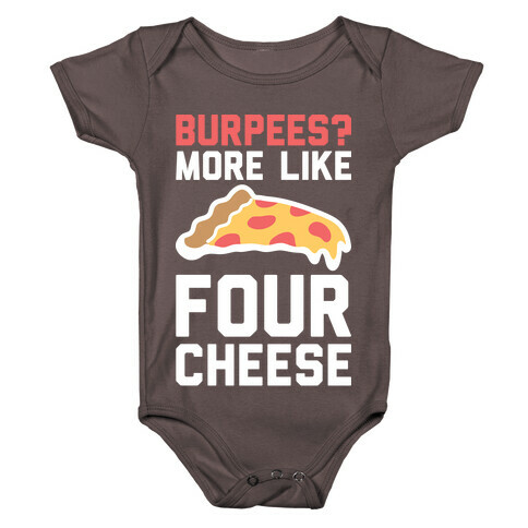 Burpees? More Like Four Cheese Baby One-Piece