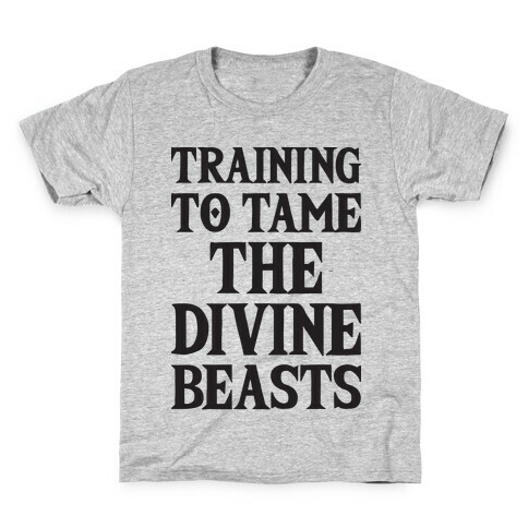 Training To Tame The Divine Beasts Kids T-Shirt