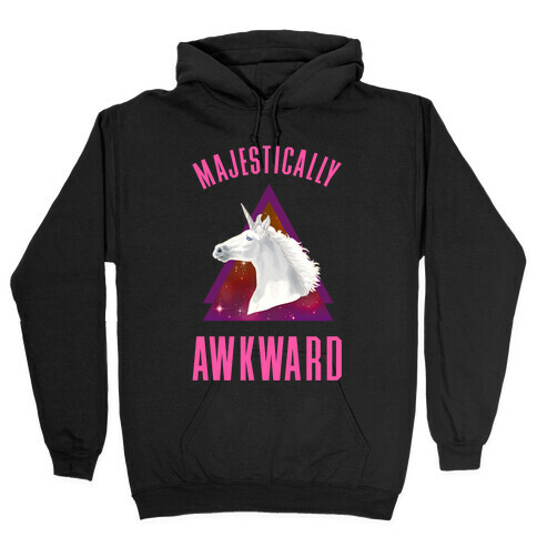 Majestically Awkward Unicorn Hooded Sweatshirt