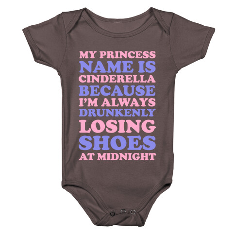 My Princess Name Is Cinderella Baby One-Piece