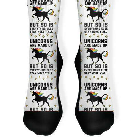 Unicorns Are Made Up Sock