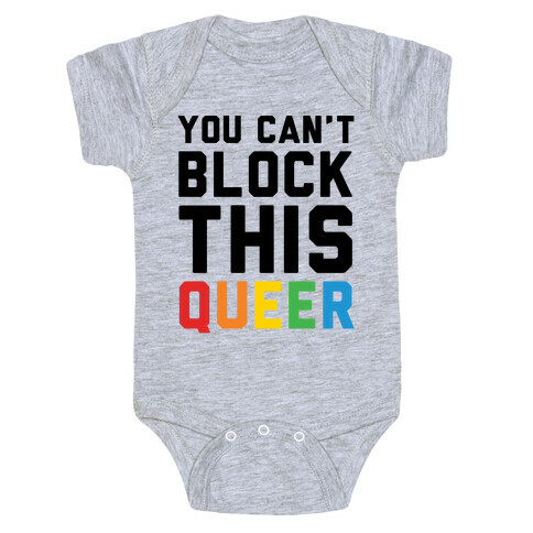 You Can't Block This Queer Baby One-Piece