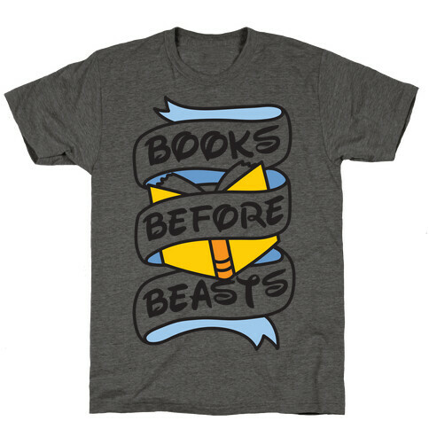 Books Before Beasts T-Shirt