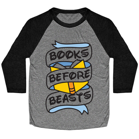 Books Before Beasts Baseball Tee