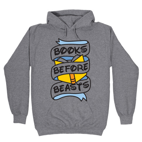 Books Before Beasts Hooded Sweatshirt