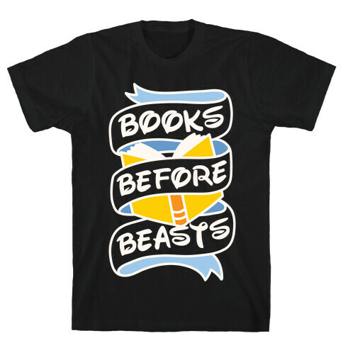 Books Before Beasts T-Shirt