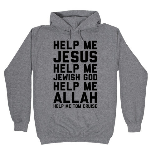 Help Me Jesus Hooded Sweatshirt