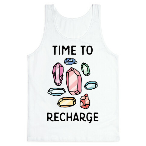 Time To Recharge Tank Top